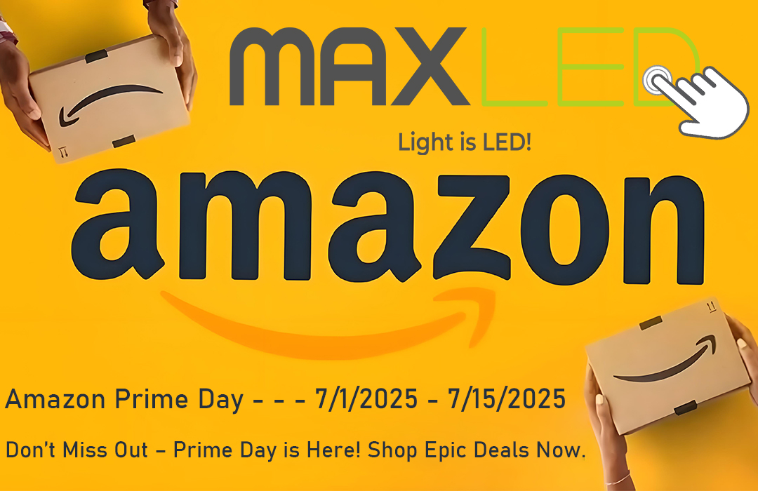  Maxled, Light is Led! Shines Bright on Amazon Prime Day 2025