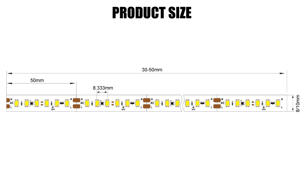5. Product dimension drawing China made constant current and high pressure LED strip 3000K 4000K 5000K can choose IP68 waterproof and dustproof, 50m per roll, minimum cut 5cm